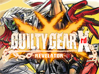 Guilty Gear Xrd -REVELATOR-