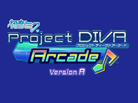 Hatsune Miku Project DIVA Arcade version A